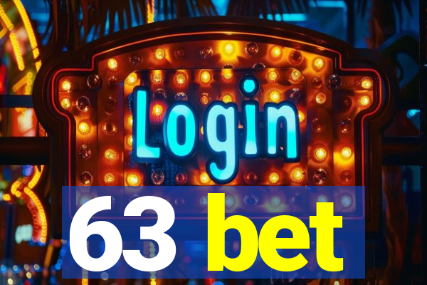 63 bet